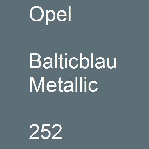 Opel, Balticblau Metallic, 252.